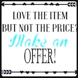 Prices Are Never Furm Do Not Be Shy To Make A Reasonabe Offer